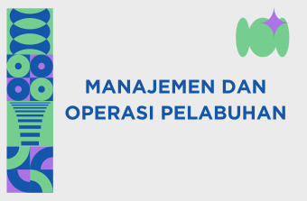 Manajemen dan Operasi Pelabuhan